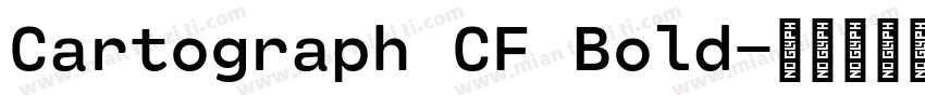 Cartograph CF Bold字体转换